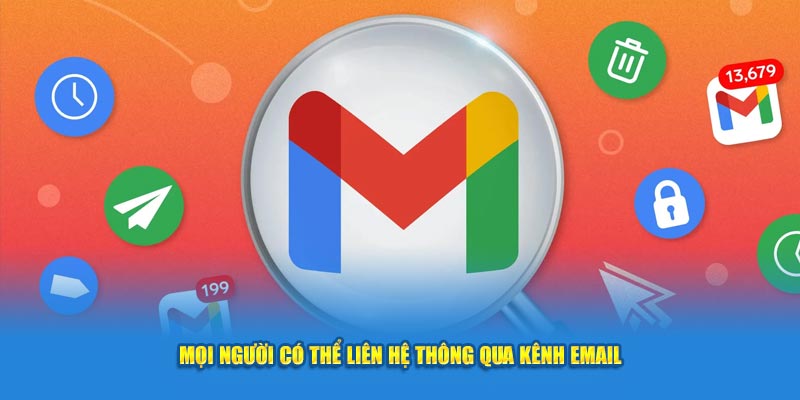 Mọi người có thể liên hệ thông qua kênh email