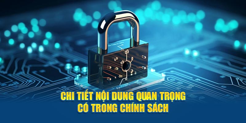 Chi tiết nội dung quan trọng có trong chính sách tại Jun88